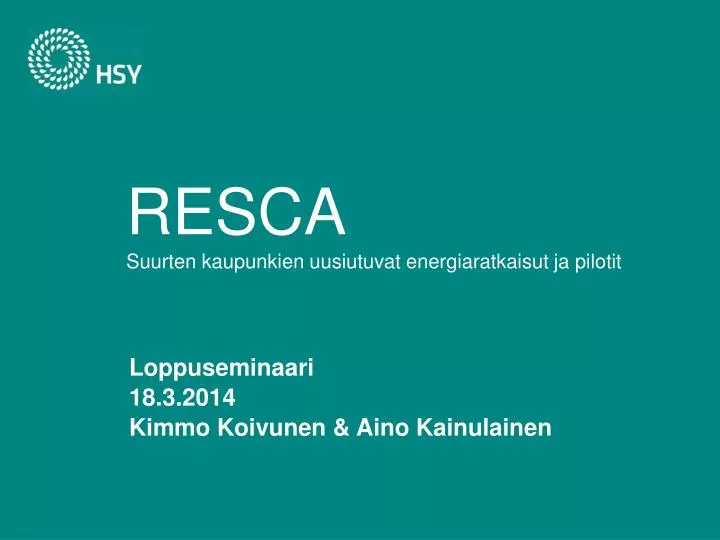 resca suurten kaupunkien uusiutuvat energiaratkaisut ja pilotit