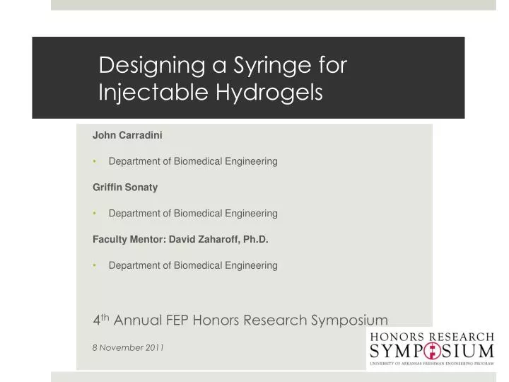 designing a syringe for injectable hydrogels
