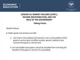 SESSION 10 : MARKET FAILURES (CONT.), INCOME REDISTRIBUTION, AND THE ROLE OF THE GOVERNMENT