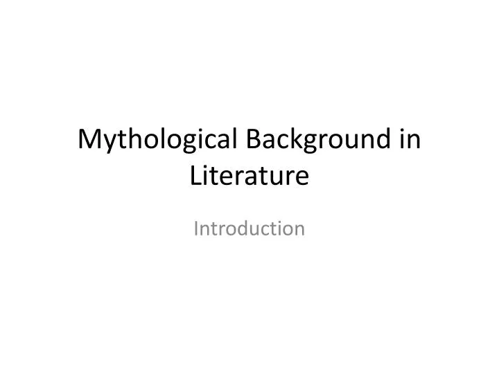 mythological background in literature
