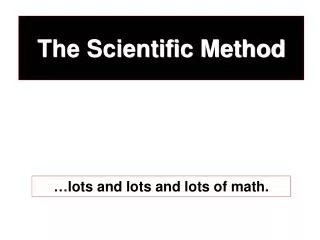 The Scientific Method