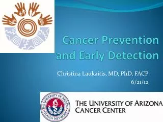 Cancer Prevention and Early Detection