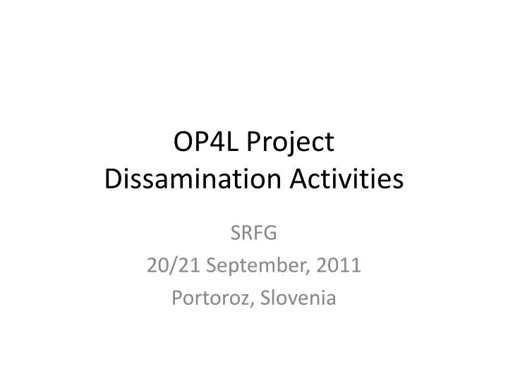 op4l project dissamination activities
