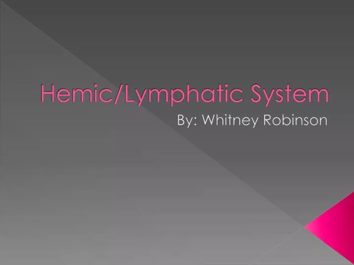hemic lymphatic system
