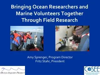 Bringing Ocean Researchers and Marine Volunteers Together Through Field Research