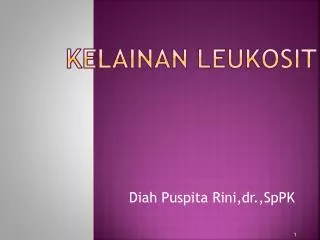 kelainan leukosit