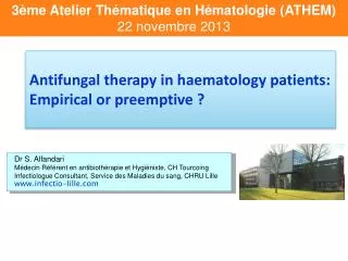 Antifungal therapy in haematology patients: Empirical or preemptive ?