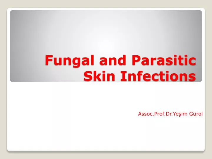 fungal and parasitic skin infections