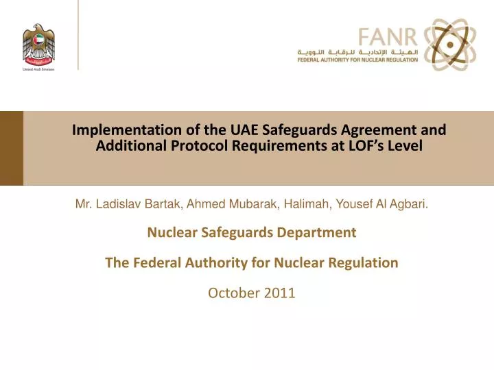 implementation of the uae safeguards agreement and additional protocol requirements at lof s level