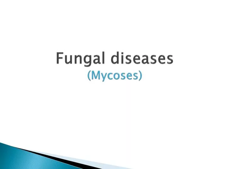 fungal diseases mycoses