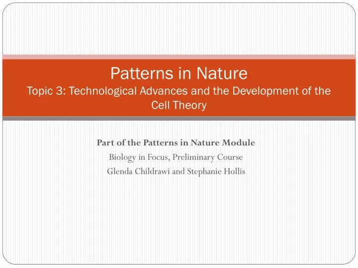 patterns in nature topic 3 technological advances and the development of the cell theory