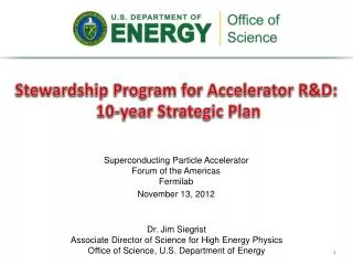 Stewardship Program for Accelerator R&amp;D: 10-year Strategic Plan