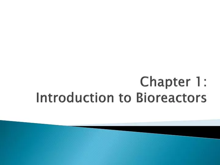 chapter 1 introduction to bioreactors