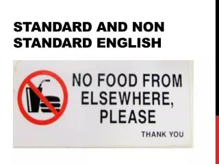 Standard and Non Standard English