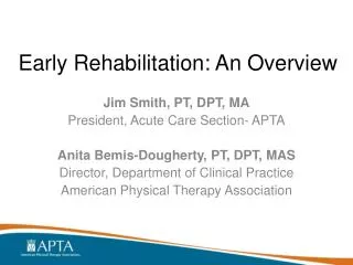 Early Rehabilitation: An Overview