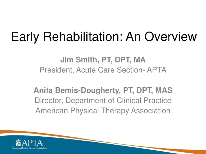 early rehabilitation an overview