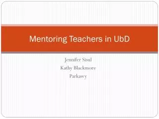 Mentoring Teachers in UbD