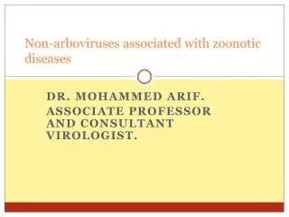 Non- arboviruses associated with zoonotic diseases