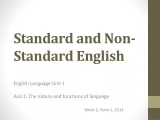 Standard and Non-Standard English