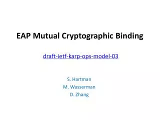 EAP Mutual Cryptographic Binding draft-ietf-karp-ops-model-03