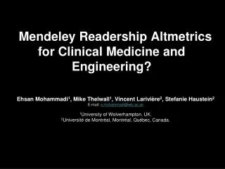 Mendeley Readership Altmetrics for Clinical Medicine and Engineering?