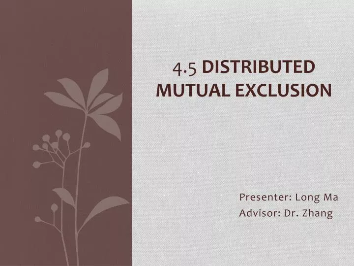 4 5 distributed mutual exclusion