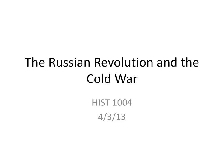 the russian revolution and the cold war
