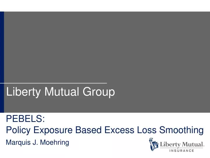 pebels policy exposure based excess loss smoothing