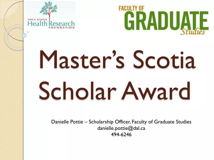 master s scotia scholar award