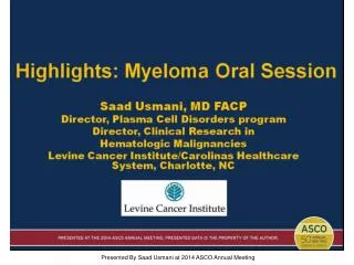 Highlights: Myeloma Oral Session