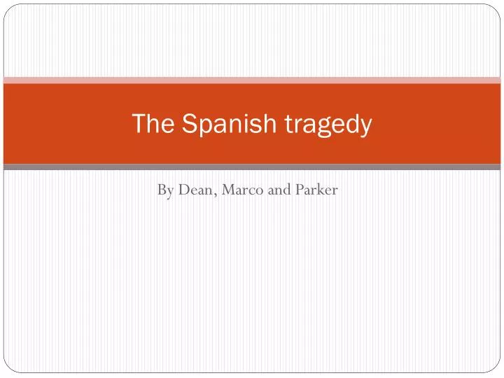 the spanish tragedy