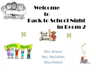 Welcome to 		Back to School Night 					 in Room 2
