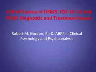 A Brief Survey of DSM5, ICD-10-11 and PDM: Diagnostic and Treatment Issues