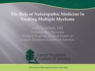 The Role of Naturopathic Medicine In Treating Multiple Myeloma