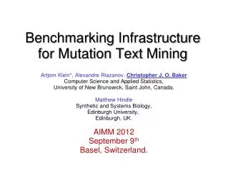 Benchmarking Infrastructure for Mutation Text M ining