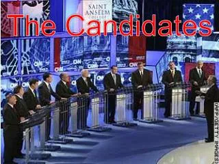 The Candidates