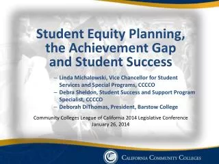 Student E quity Planning, the Achievement Gap and Student Success