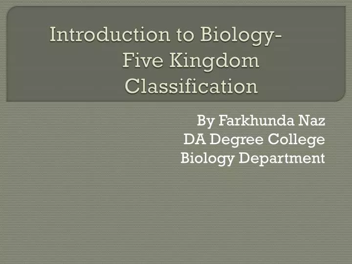 introduction to biology five kingdom classification