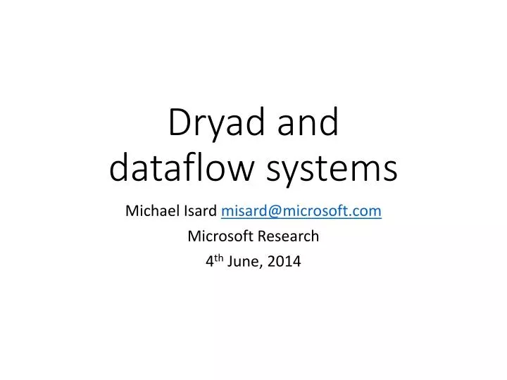 dryad and dataflow systems