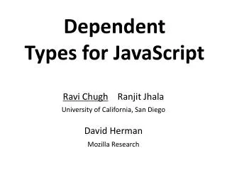 Dependent Types for JavaScript