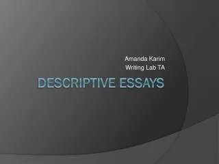 Descriptive Essays