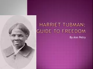 harriet tubman guide to freedom