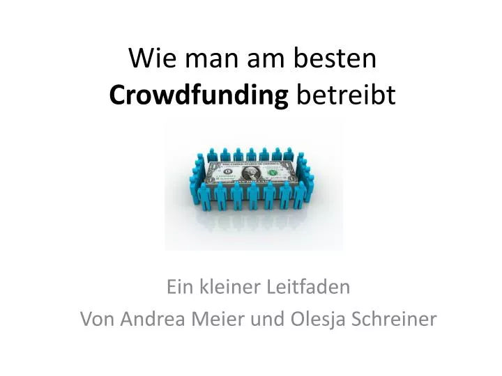 wie man am besten crowdfunding betreibt