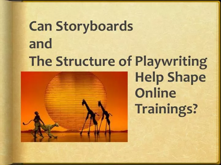 playwriting help shape online trainings