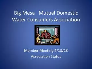 Big Mesa Mutual Domestic Water Consumers Association