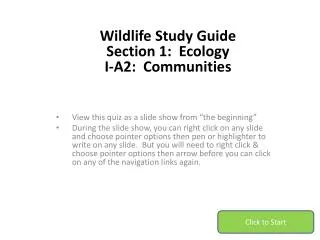 Wildlife Study Guide Section 1: Ecology I-A2: Communities