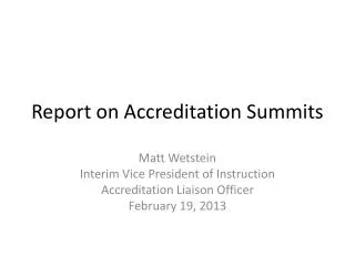 Report on Accreditation Summits