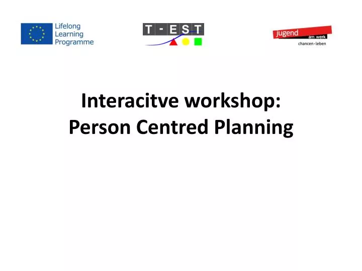 interacitve workshop person c entred p lanning