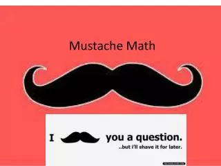 Mustache Math