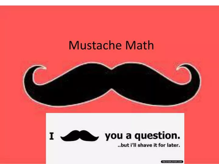 mustache math